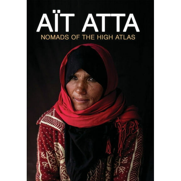 Ait Atta: Nomads Of The High Atlas (Morocco) - Educational Version (DVD), Green Planet Films, Documentary