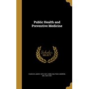 Public Health and Preventive Medicine (Hardcover)