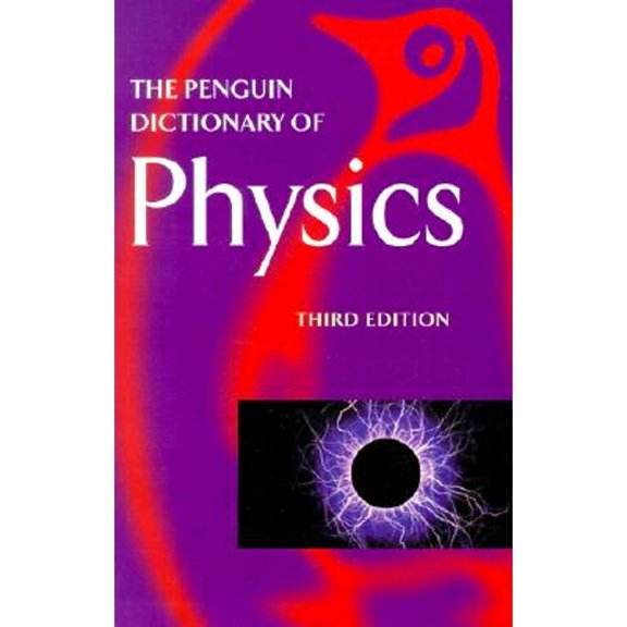 Pre-Owned The Penguin Dictionary of Physics: Third Edition (Paperback) by Market House Books, Valerie Illingworth