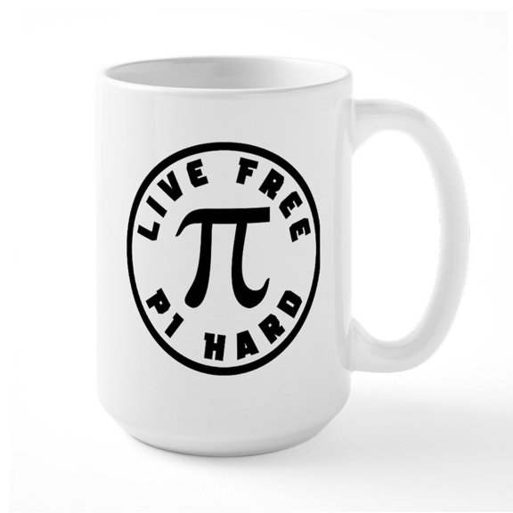 CafePress - Live Free Pi Hard - 15 oz Ceramic Large White Novelty Mug