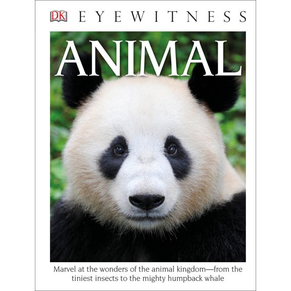 Pre-Owned Eyewitness Animal: Marvel at the Wonders of the Animal Kingdom--From the Tiniest Insects to the Migh (Paperback) 1465435700 9781465435705