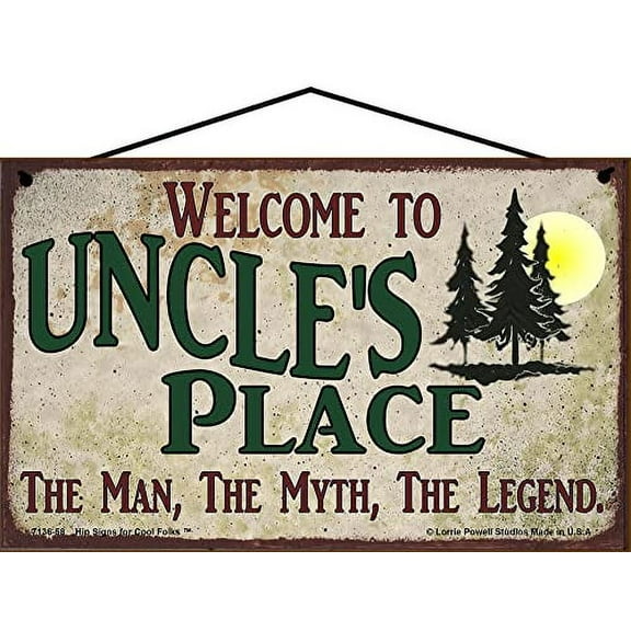 5x8 Welcome to Uncle's Place Sign with Pine Trees Nature Scene The Man The Myth The Legend Vintage Style Hanging Wall Art For Your Home, Gift from Niece or Nephew