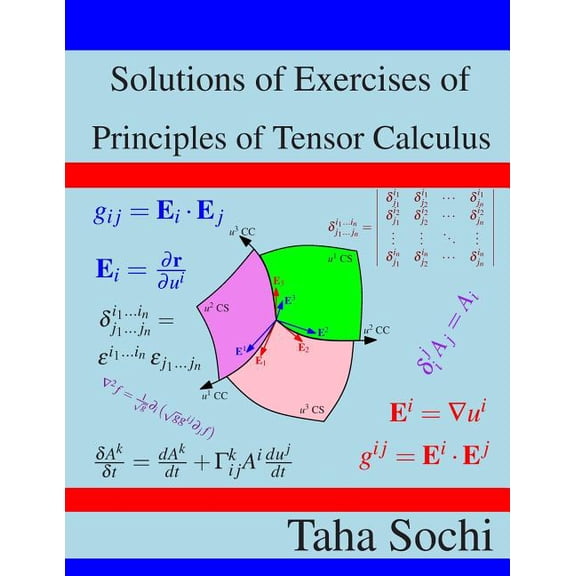 Solutions of Exercises of Principles of Tensor Calculus (Paperback)