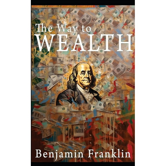 The Way to Wealth (Hardcover)