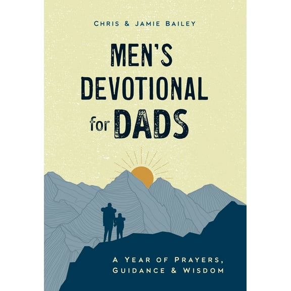 Men's Devotional for Dads: A Year of Prayers, Guidance, and Wisdom, (Hardcover)