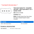 thumbnail image 2 of Valve Cover Gasket Set - Compatible with 2003 - 2006 Toyota Matrix 1.8L 4-Cylinder 2ZZGE 2004 2005, 2 of 2