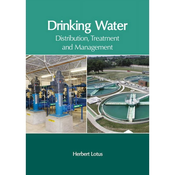 Drinking Water: Distribution, Treatment and Management, (Hardcover)