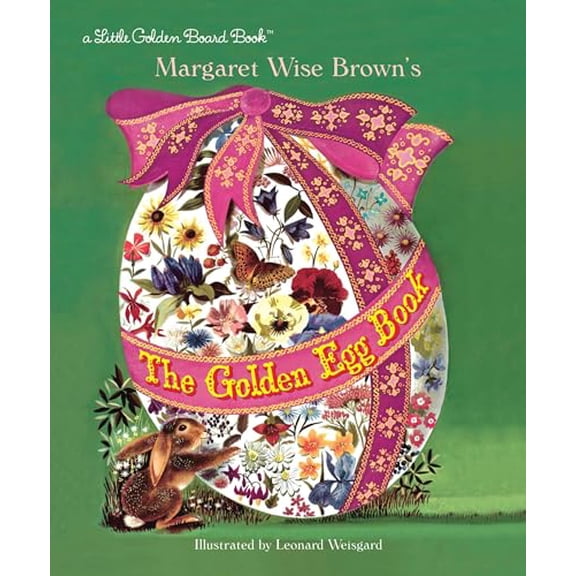 Pre-Owned The Golden Egg Book (Little Golden Board Books), 9781524766207, 1524766208, Paperback, Brdbk edition