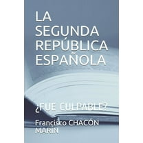 La Segunda República Española (Paperback)