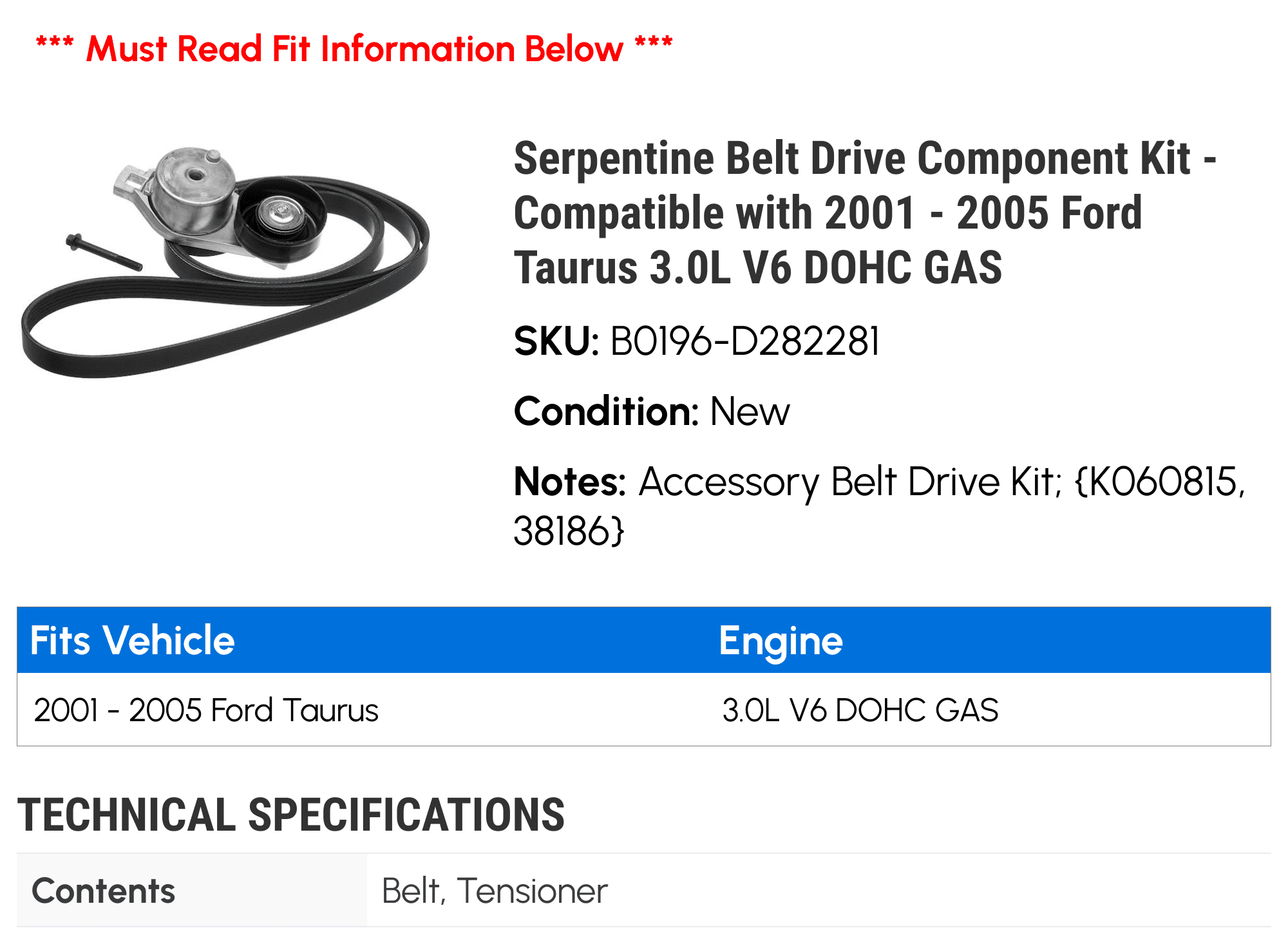 Serpentine Belt Drive Component Kit Compatible with 2001 2005