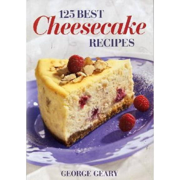 Pre-Owned 125 Best Cheesecake Recipes (Paperback) 0778800547 9780778800545