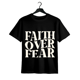 thumbnail image 1 of Faith over Fear Tee Shirt, Christian T-Shirts, Jesus Shirt Classic Cotton, 1 of 6