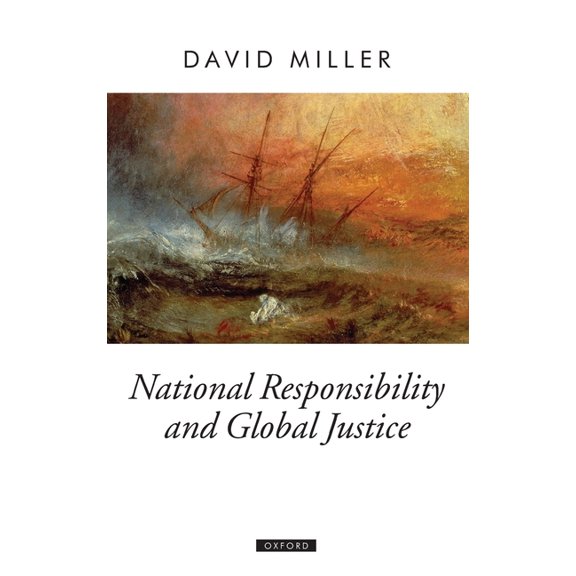 Oxford Political Theory National Respon Global Justice Opt C, (Hardcover)