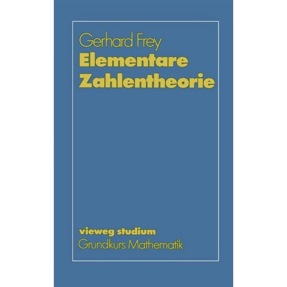 Vieweg Studium; Grundkurs Mathematik Elementare Zahlentheorie, (Paperback)