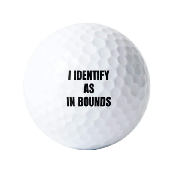 I Identify As In Bounds Golf Balls, 3 Pack Printed White Golf Balls, v2