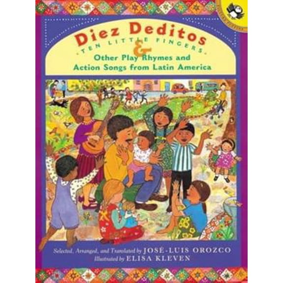 Pre-Owned Diez deditos = 10 Little Fingers & Other Play Rhymes and Action Songs from Latin America (Hardcover) 0525457364 9780525457367