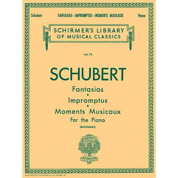 Fantasias, Impromptus, Moments Musicaux: Schirmer Library of Classics Volume 75 Piano Solo, (Paperback)