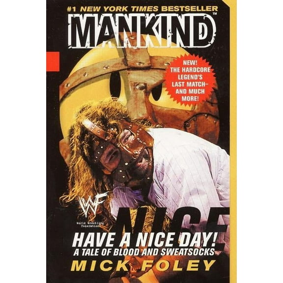 Have a Nice Day: A Tale of Blood and Sweatsocks, (Paperback)