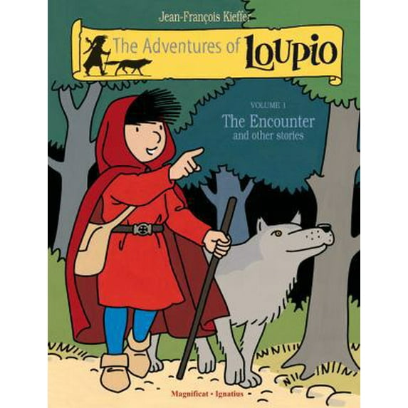 Pre-Owned Adventures of Loupio The Encounter and Other Stories: Volume 1, Book 01, (Paperback)