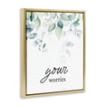 thumbnail image 4 of Your Worries Eucalyptus Gold Framed Floater Canvas Wall Art, design by Lettered and Lined, 4 of 10