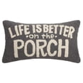 thumbnail image 1 of Peking Handicraft 30JES32C22OB 22 x 12 in. Life is Better on the Porch Hook Pillow, Multi Color, 1 of 1