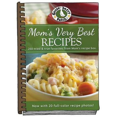 Mom's Very Best Recipes : Updated with More Than 20 Mouth-Watering