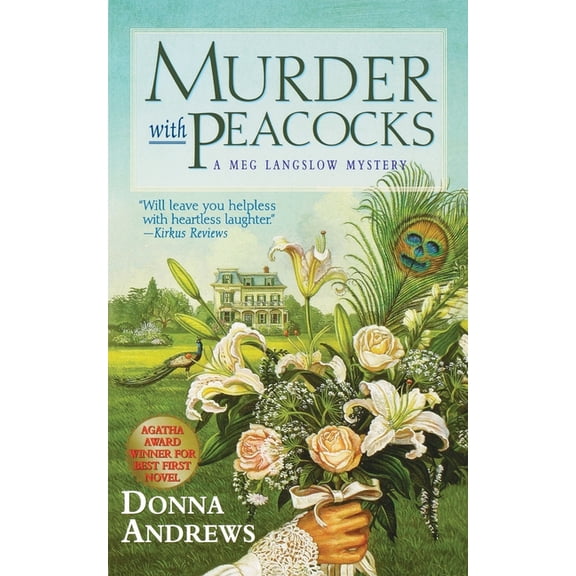 Meg Langslow Mysteries Murder with Peacocks, Book 1, (Paperback)