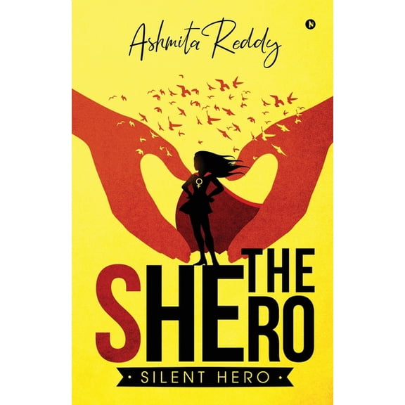 The Shero: Silent Hero, (Paperback)