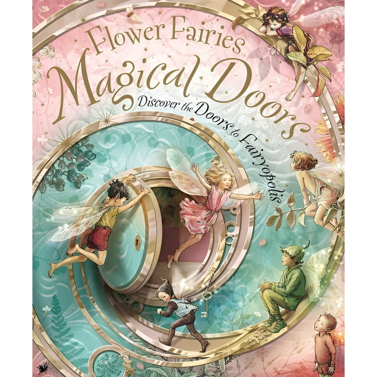 Flower Fairies Magical Doors: Discover the Fairyopolis, Hardcover
