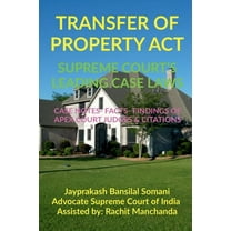 Transfer of Property Act- Supreme Court's Leading Case Laws (Paperback)