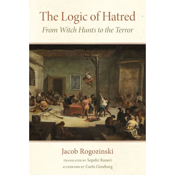 The Logic of Hatred (Hardcover)