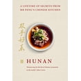 thumbnail image 1 of Hunan: A Lifetime of Secrets from Mr Pengs Chinese Kitchen, 1 of 1