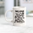 thumbnail image 2 of Designs ByLITA No One Is You And That Is Your Power 15oz Coffee Mug, 2 of 3
