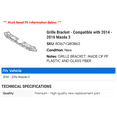 thumbnail image 2 of Grille Bracket - Compatible with 2014 - 2016 Mazda 3 2015, 2 of 2