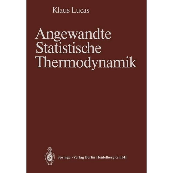 Angewandte Statistische Thermodynamik, (Paperback)