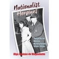 thumbnail image 1 of Pre-Owned Nationalist Heroines (Paperback) 1558766197 9781558766198, 1 of 1
