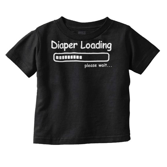 Diaper Loading Wait Nerdy Humor Toddler Boy Girl T Shirt Infant Toddler Brisco Brands 12M