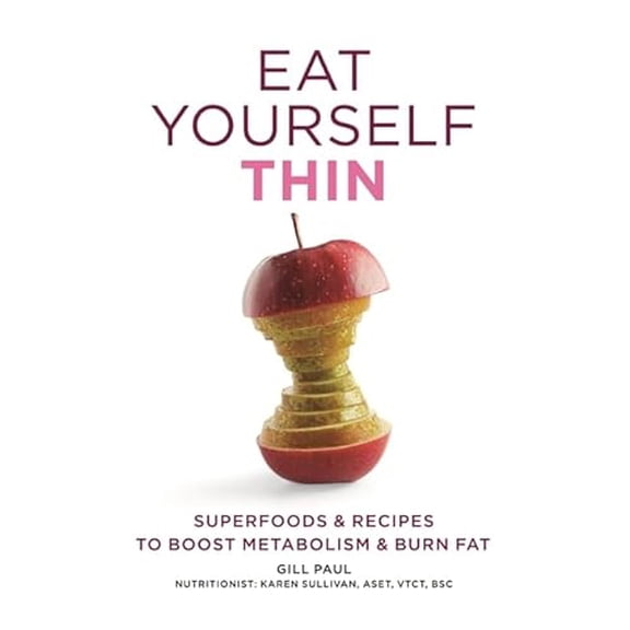 Pre-Owned Eat Yourself Thin (Paperback) 0600627020 9780600627029