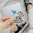 thumbnail image 2 of Hydrate Skeleton or Diedrate Skeleton Sticker, Skull Sticker, Skeleton Water Bottle Sticker, Sticker Die-Cut Waterproof Vinyl Sticker for Laptop Water Bottle Phone Window Helmet Decal Gift, 2 of 7