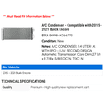 thumbnail image 2 of A/C Condenser - Compatible with 2015 - 2021 Buick Encore 2016 2017 2018 2019 2020, 2 of 2
