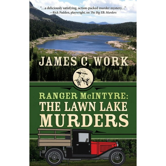 A Ranger McIntyre Mystery Ranger McIntyre: The Lawn Lake Murders, Book 7, (Paperback)