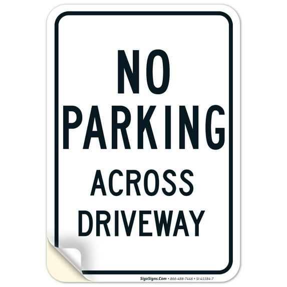No Parking Across Driveway Sign, 10x7 Vinyl Sticker