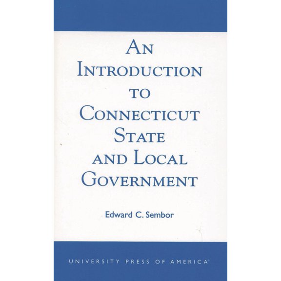 An Introduction to Connecticut State and Local Government, (Paperback)