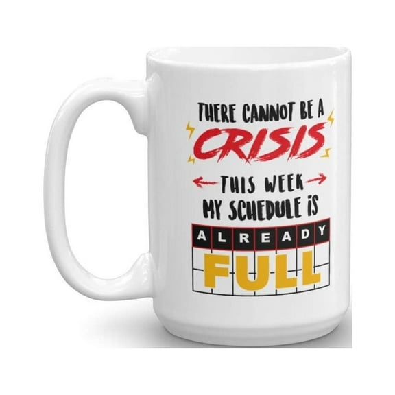 Funny Secretary Secretaries Schedule Coffee & Tea Gift Mug (15oz)