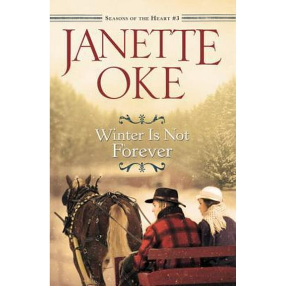 Pre-Owned Winter Is Not Forever (Paperback) 0764208020 9780764208027