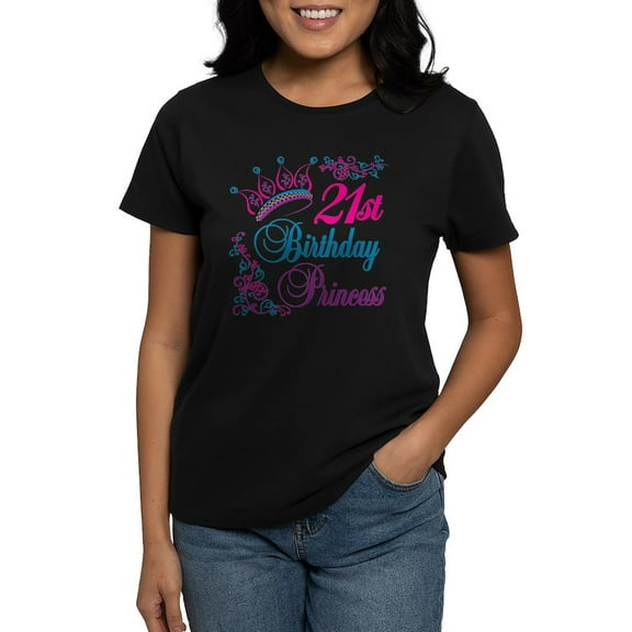 CafePress - 21St Birthday Princess Women's Dark T Shirt - Women's Traditional Fit Dark T-Shirt