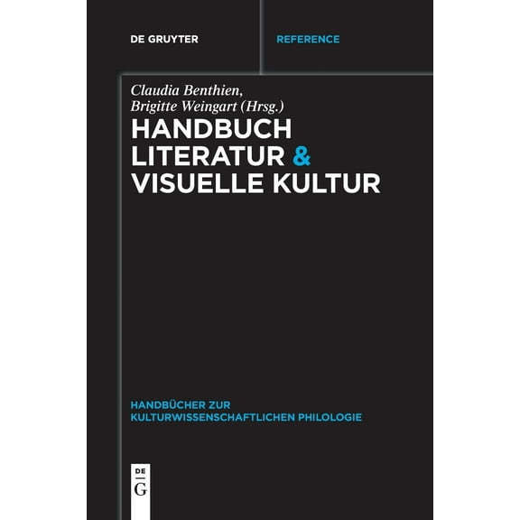 Handbuch Literatur & Visuelle Kultur