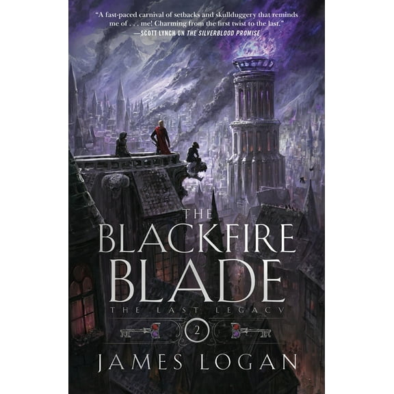 The Last Legacy The Blackfire Blade: The Last Legacy, Book 2, Book 2, (Paperback)