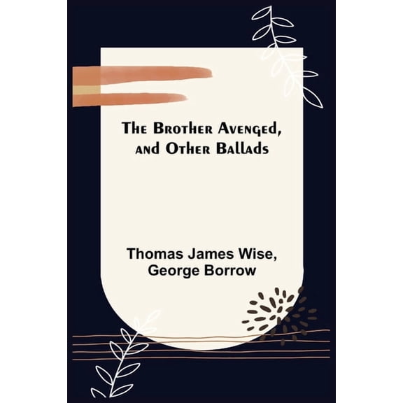 The Brother Avenged, and Other Ballads, (Paperback)