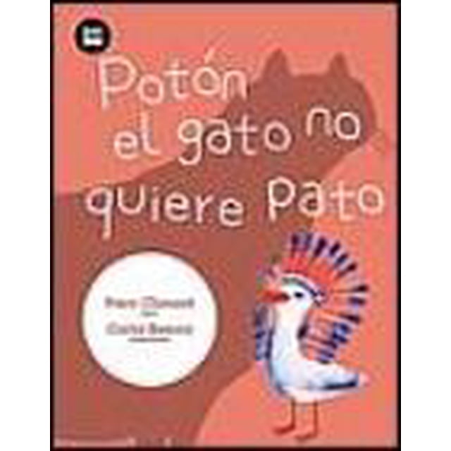 POTON EL GATO NO QUIERE PATO BAMBU PACO CLIMENT